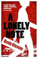 Cover image of book A Lonely Note by Kevin Stevens 