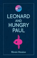 Cover image of book Leonard and Hungry Paul by Ronan Hession
