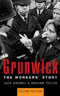 Cover image of book Grunwick: The Workers' Story by Jack Dromey and Graham Taylor 