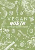 Cover image of book Vegan North by Anna Tebble and Katie Fisher