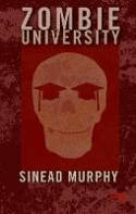 Cover image of book Zombie University by Sinead Murphy 