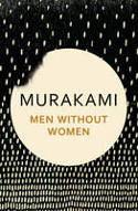 Cover image of book Men Without Women by Haruki Murakami