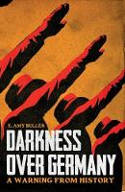 Cover image of book Darkness Over Germany: A Warning from History by E Amy Buller 