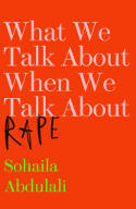 Cover image of book What We Talk About When We Talk About Rape by Sohaila Abdulali 
