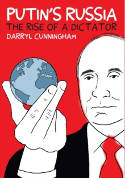 Cover image of book Putin's Russia: The Rise of a Dictator (Graphic novel) by Darryl Cunningham 