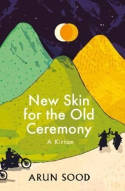 Cover image of book New Skin for the Old Ceremony: A Kirtan by Arun Sood 