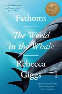 Cover image of book Fathoms: The World in the Whale by Rebecca Giggs