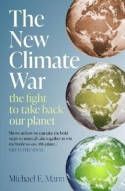 Cover image of book The New Climate War: The Fight to Take Back Our Planet by Michael E. Mann