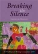 Cover image of book Breaking the Silence: Journeys to Recovery - POWA Women's Writing Competition 2008 by Various authors 