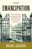 Cover image of book Emancipation: How Liberating Europe