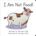 Cover image of book I Am Not Food! (Board Book) by Abioseh Cole, illustrated by Kayleigh Castle 