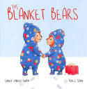Cover image of book The Blanket Bears by Samuel Langley-Swain, illustrated by Ashlee Spink 